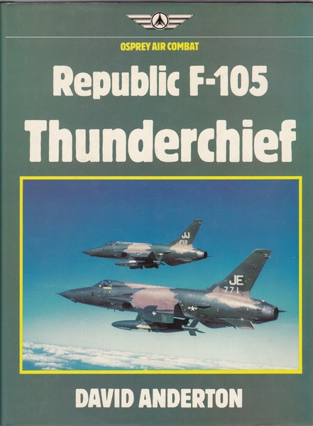 "Repulic F-105 Thunderchief"