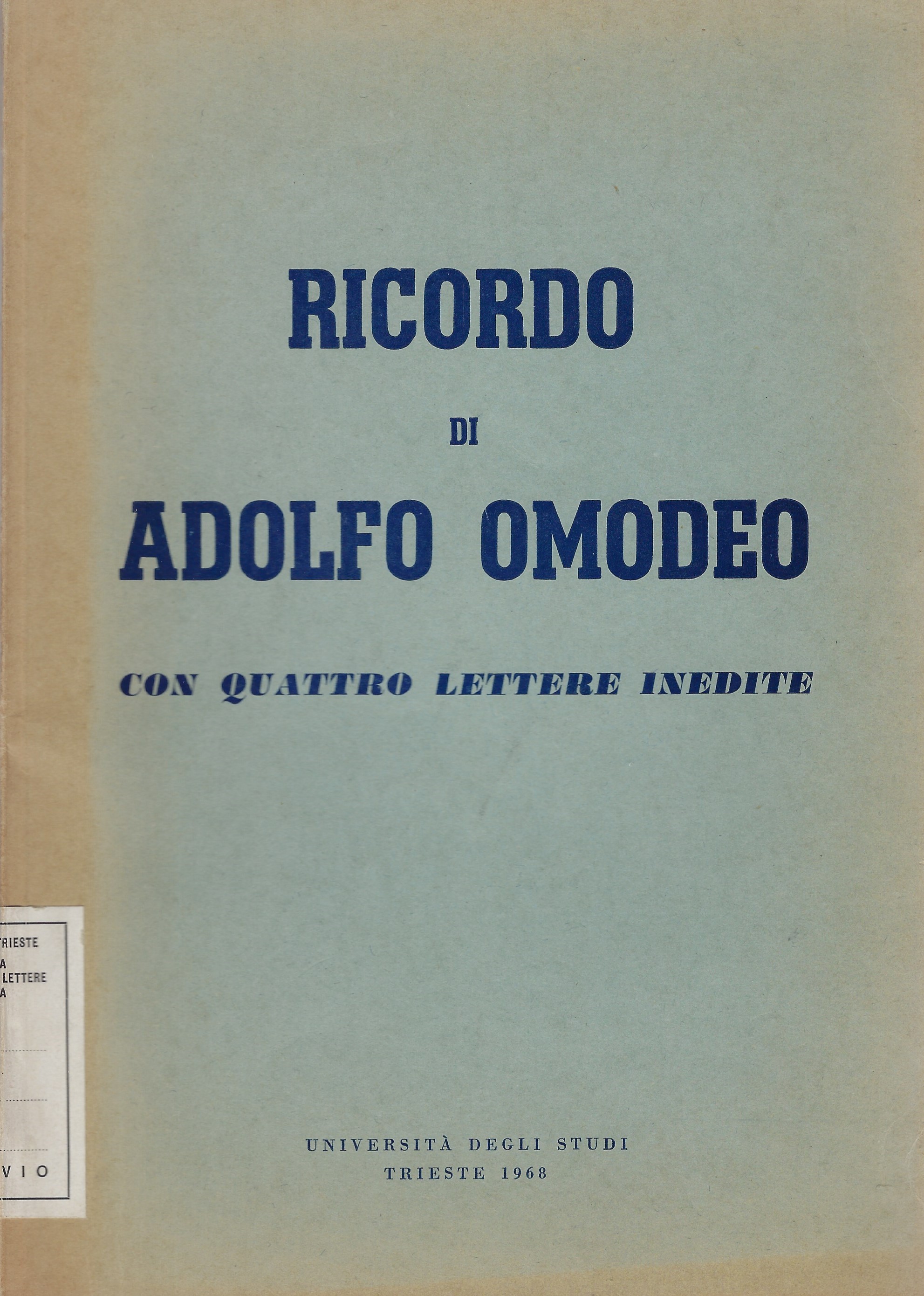 Ricordo di Adolfo Omodeo con quattro lettere inedite