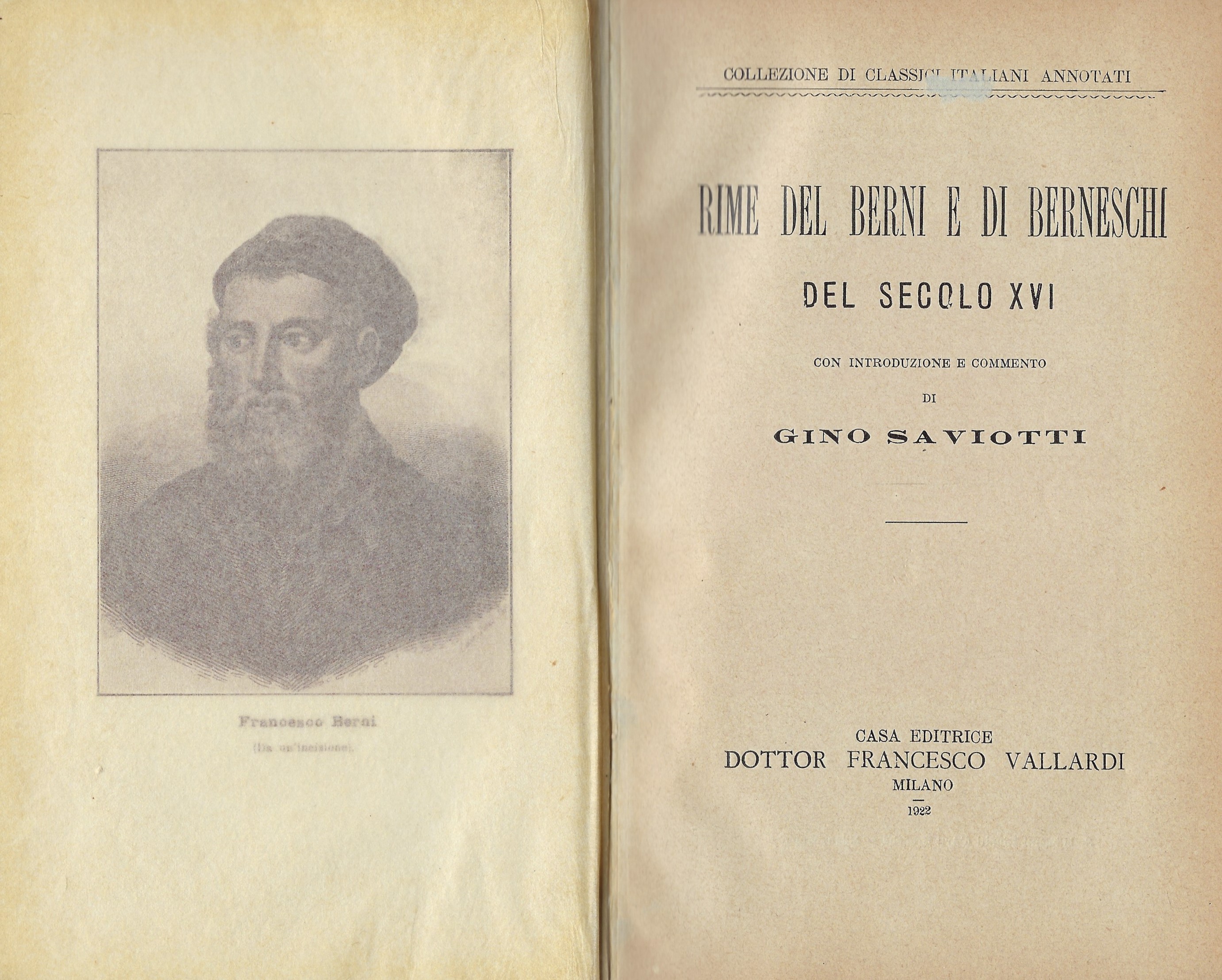 Rime del Berni e di Berneschi del secolo XVI. Con …