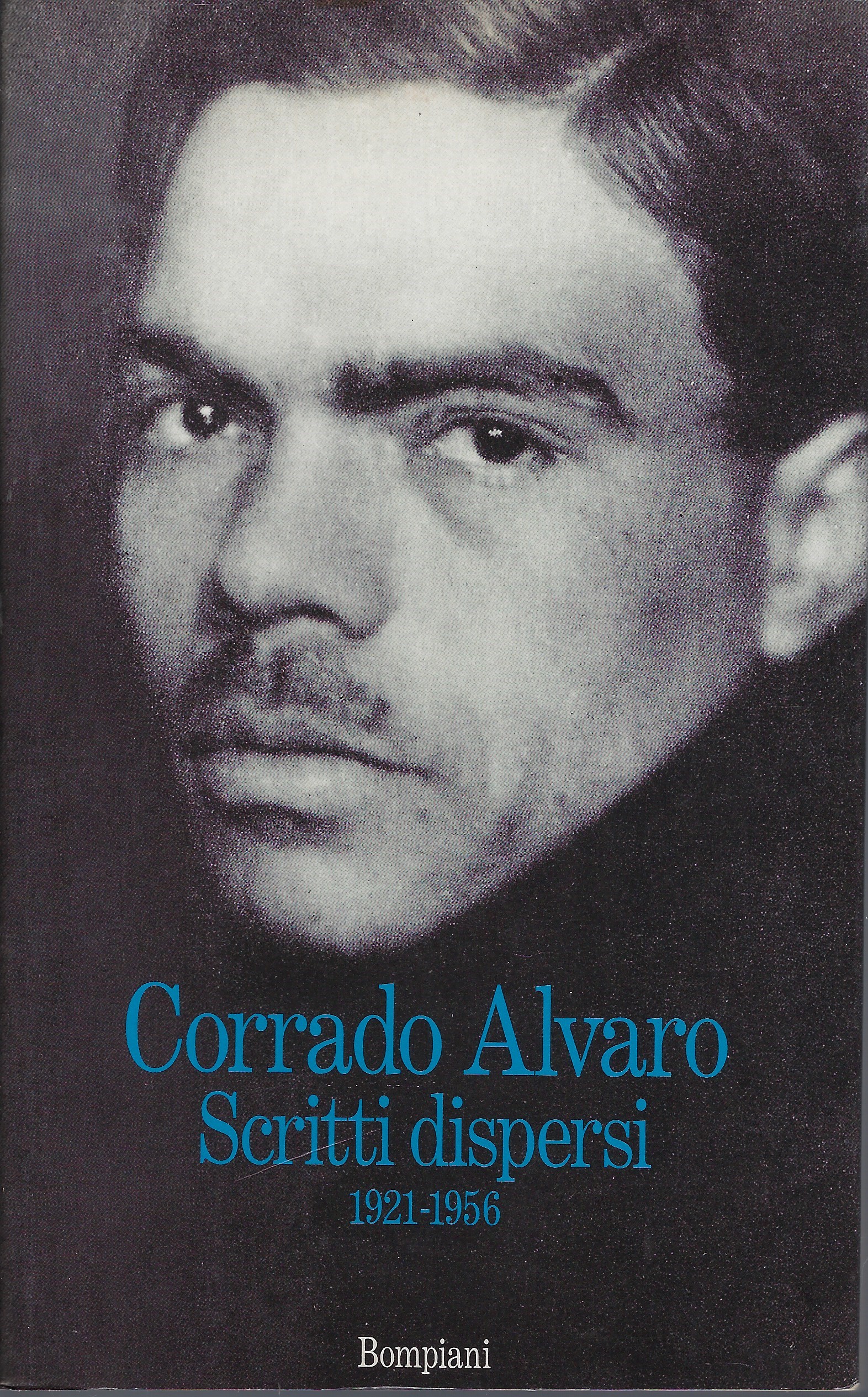 "Scritti dispersi 1921-1956" di Corrado Alvaro