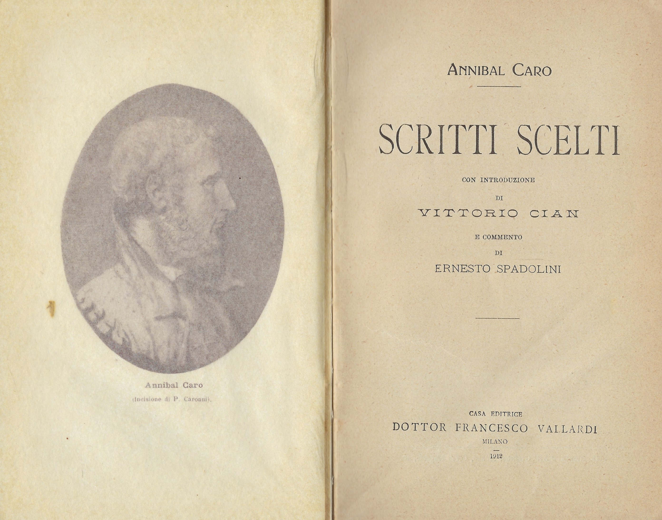 Scritti scelti. Con introduzione di Vittorio Cian e commento di …