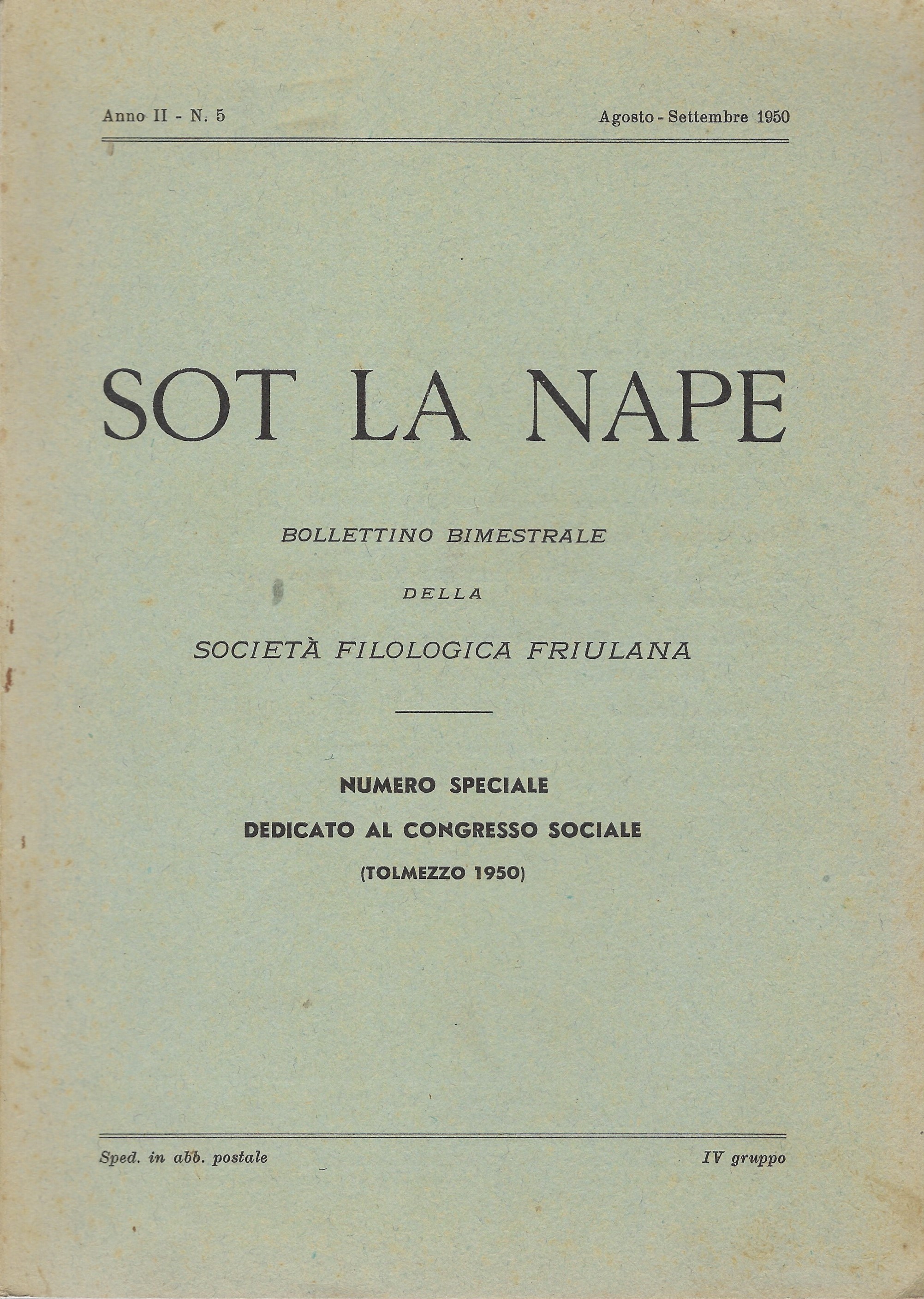 Sot la Nape. Bollettino Bimestrale della Società Filologica Friulana. Numero …