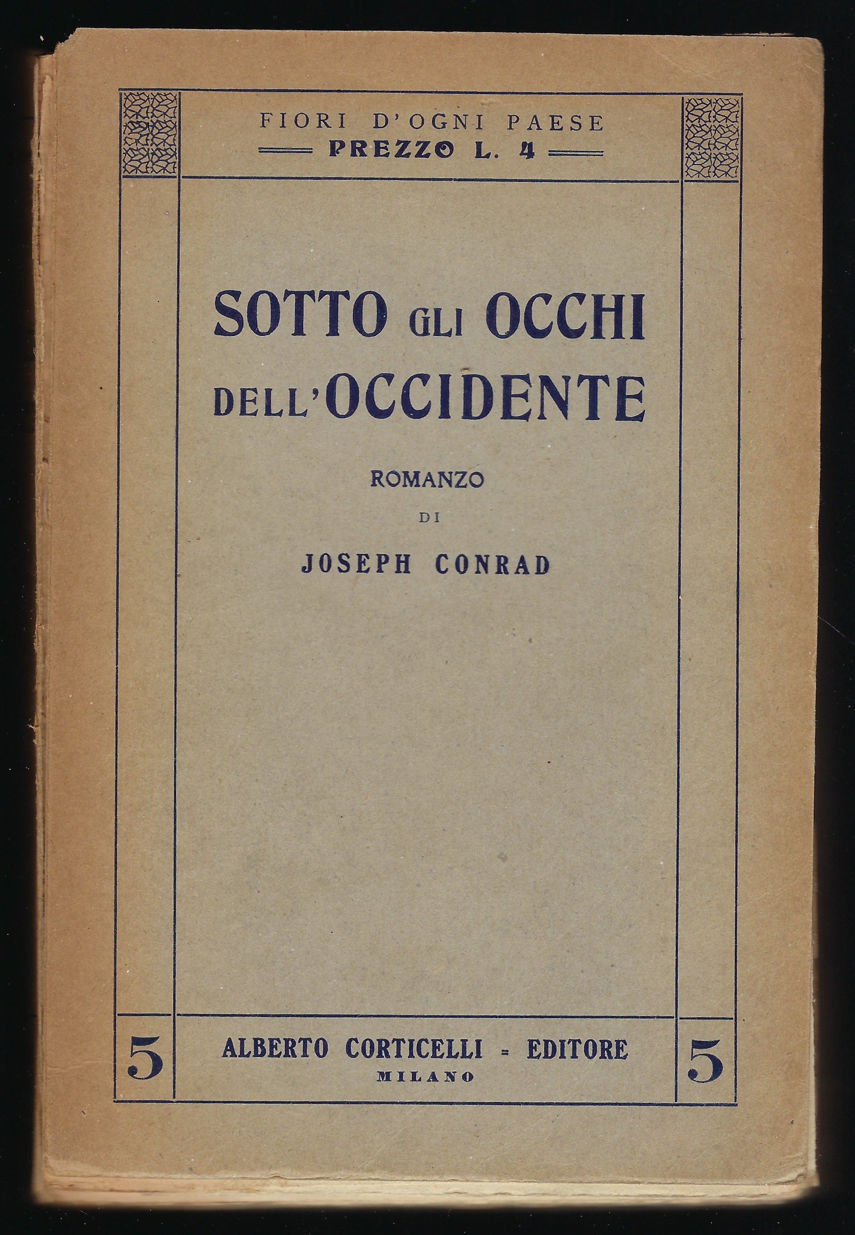 Sotto gli occhi dell'occidente. Romanzo.