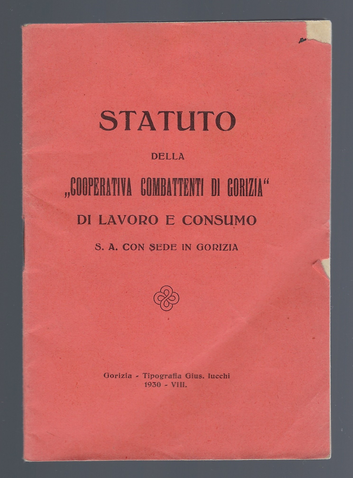 Statuto della cooperativa combattenti di Gorizia di lavoro e consumo