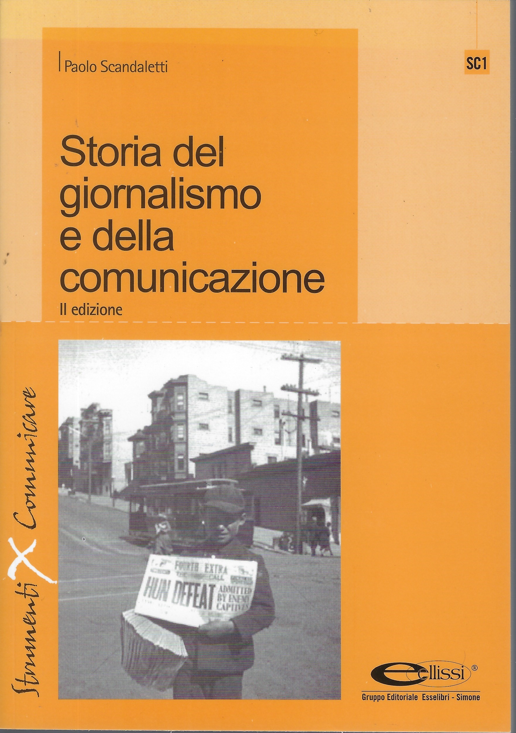 "Storia del giornalismo" di Paolo Scandaletti