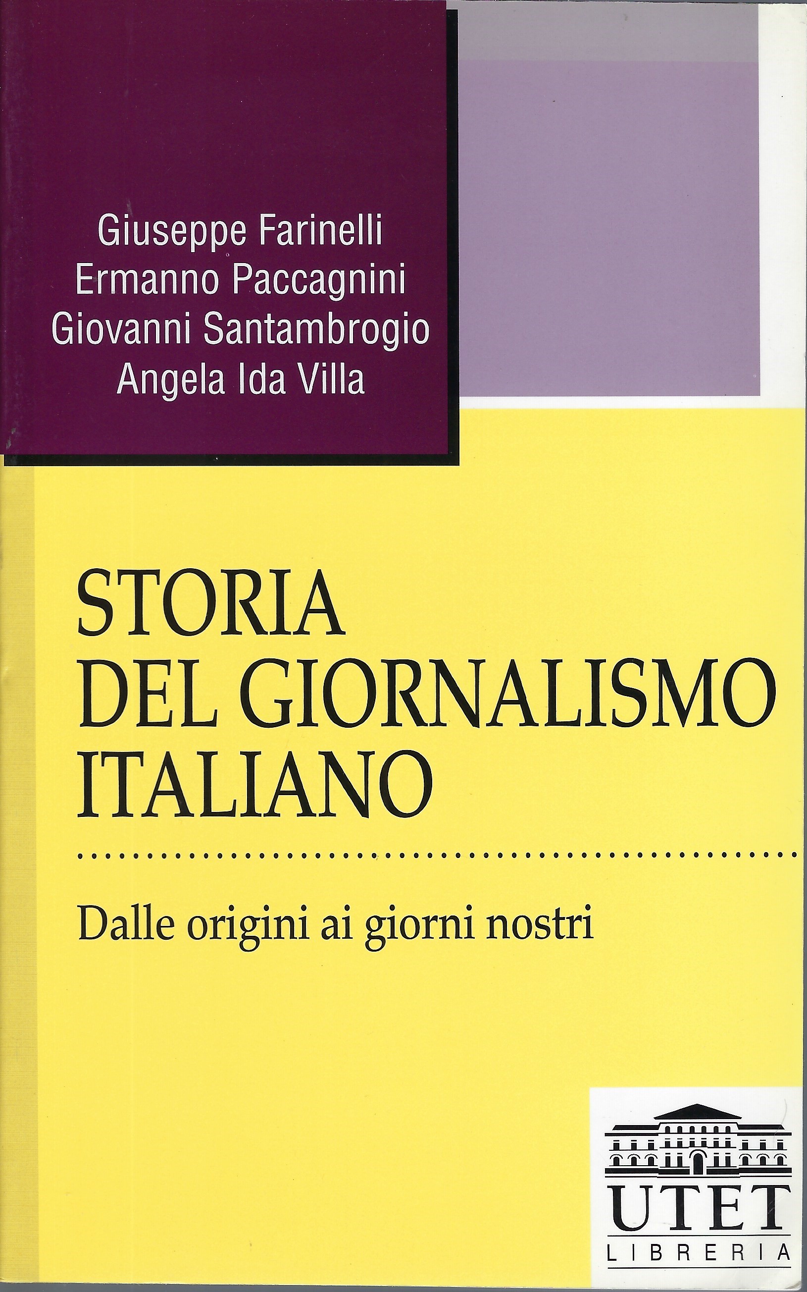 "Storia del giornalismo italiano" di AA.VV.