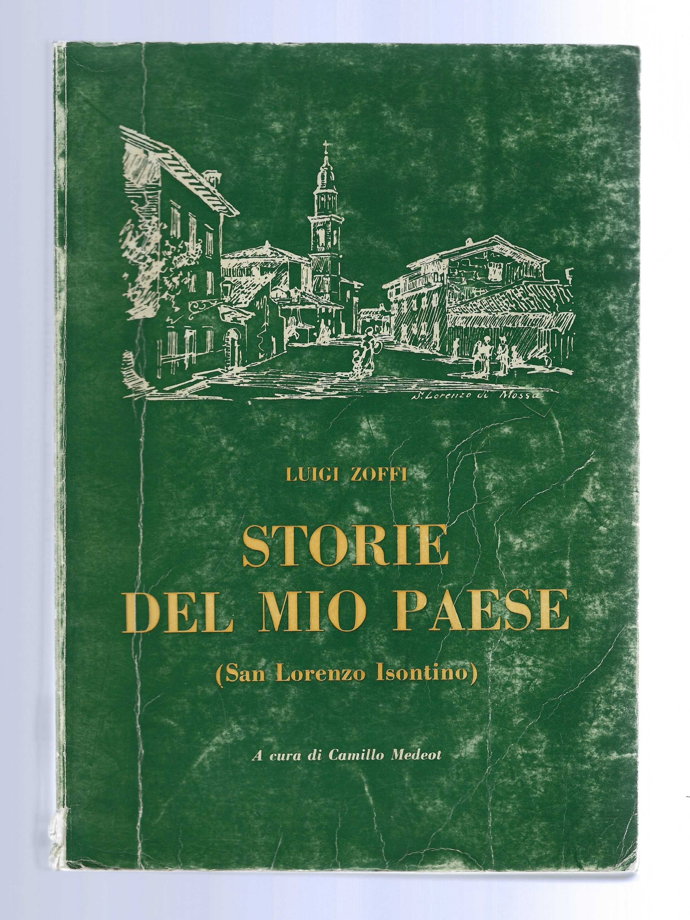 Storie del mio paese (San Lorenzo Isontino)