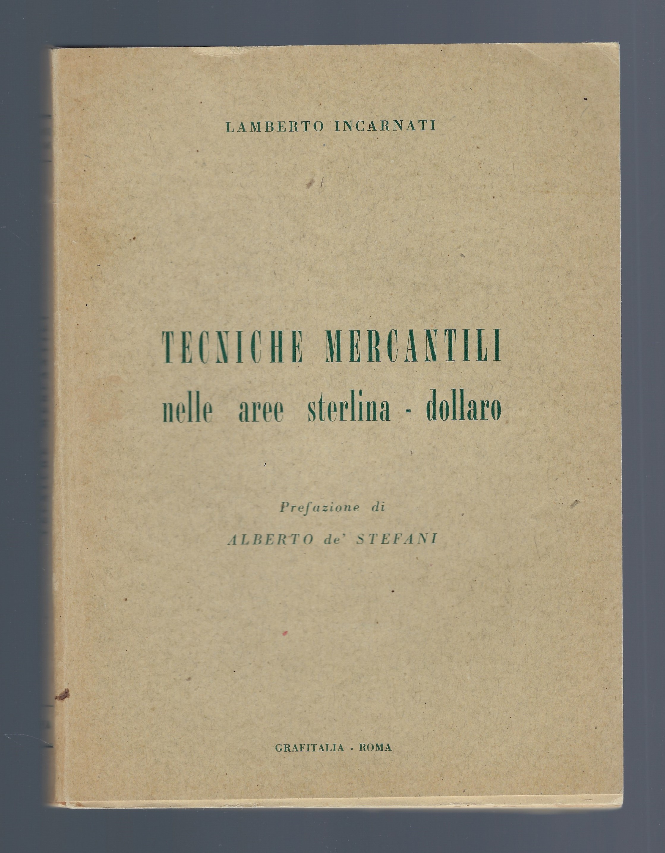 Tecniche mercantili nelle aree sterlina-dollaro