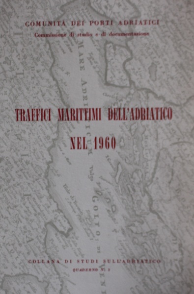 Traffici marittimi dell'Adriatico nel 1960
