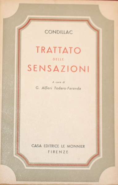 Trattato delle sensazioni. A cura di G.Alfieri Todaro-Faranda.