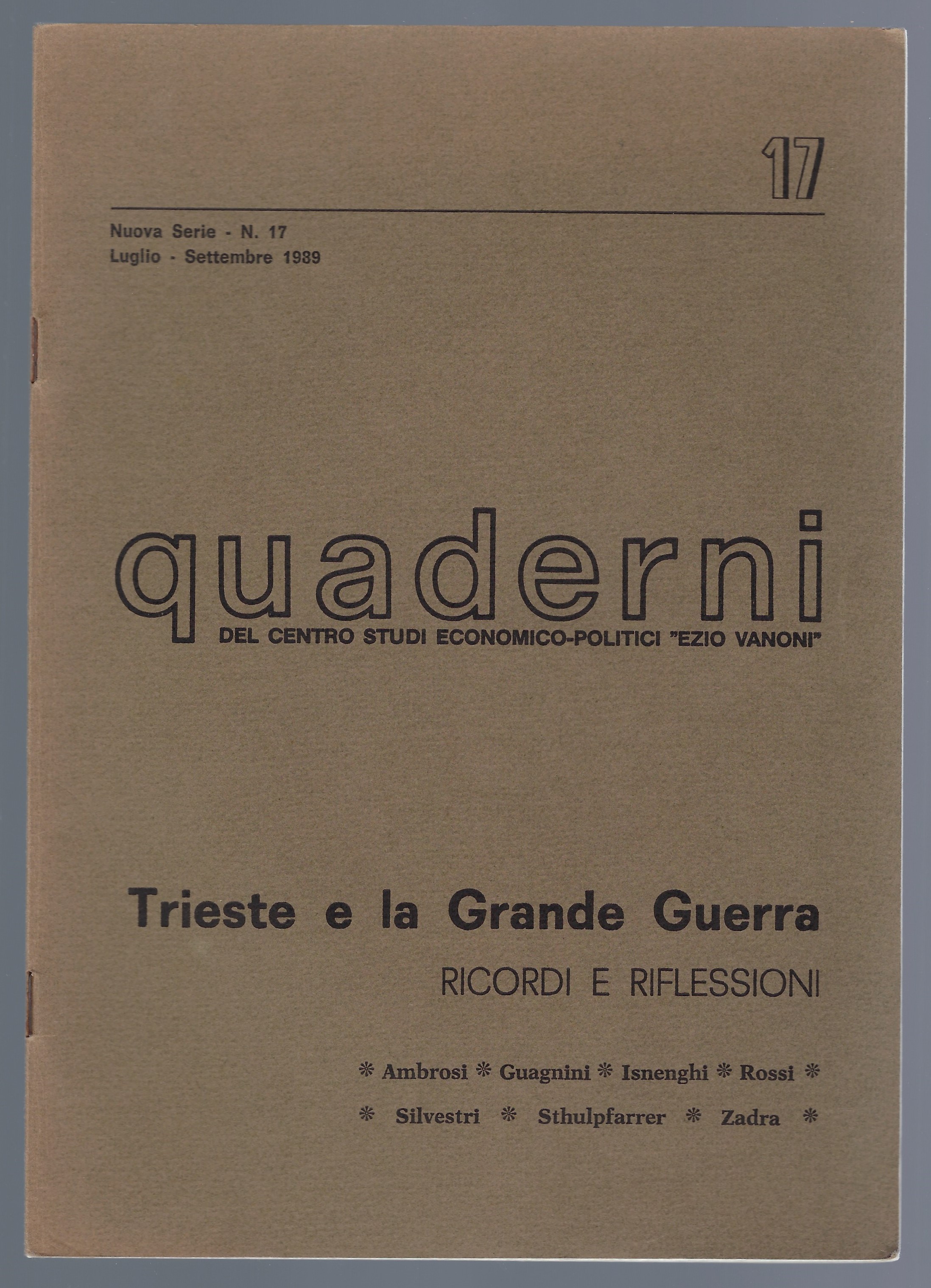 Trieste e la grande guerra - Ricordi e Riflessioni