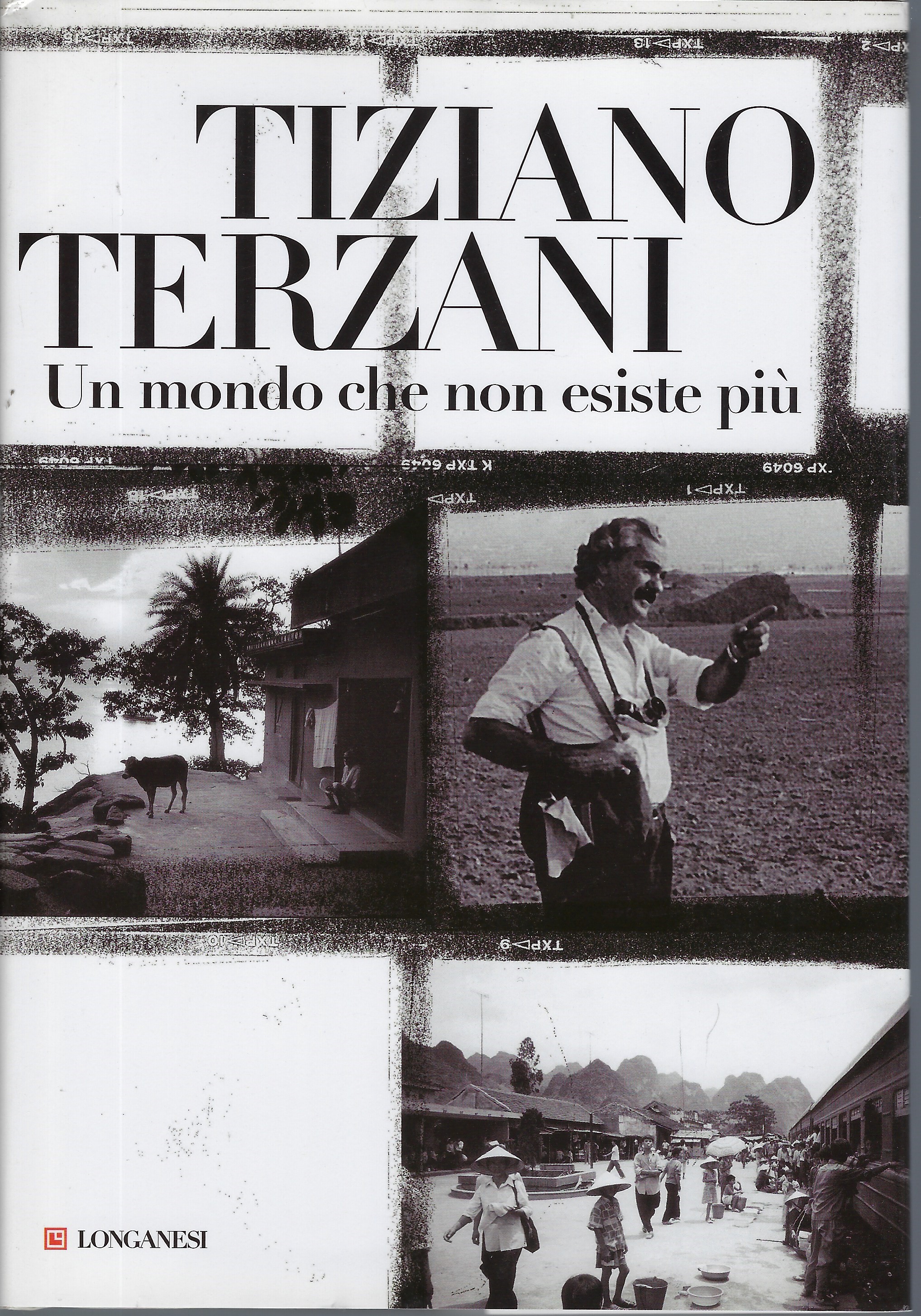 "Un mondo che non esiste più" di Tiziano Terzani