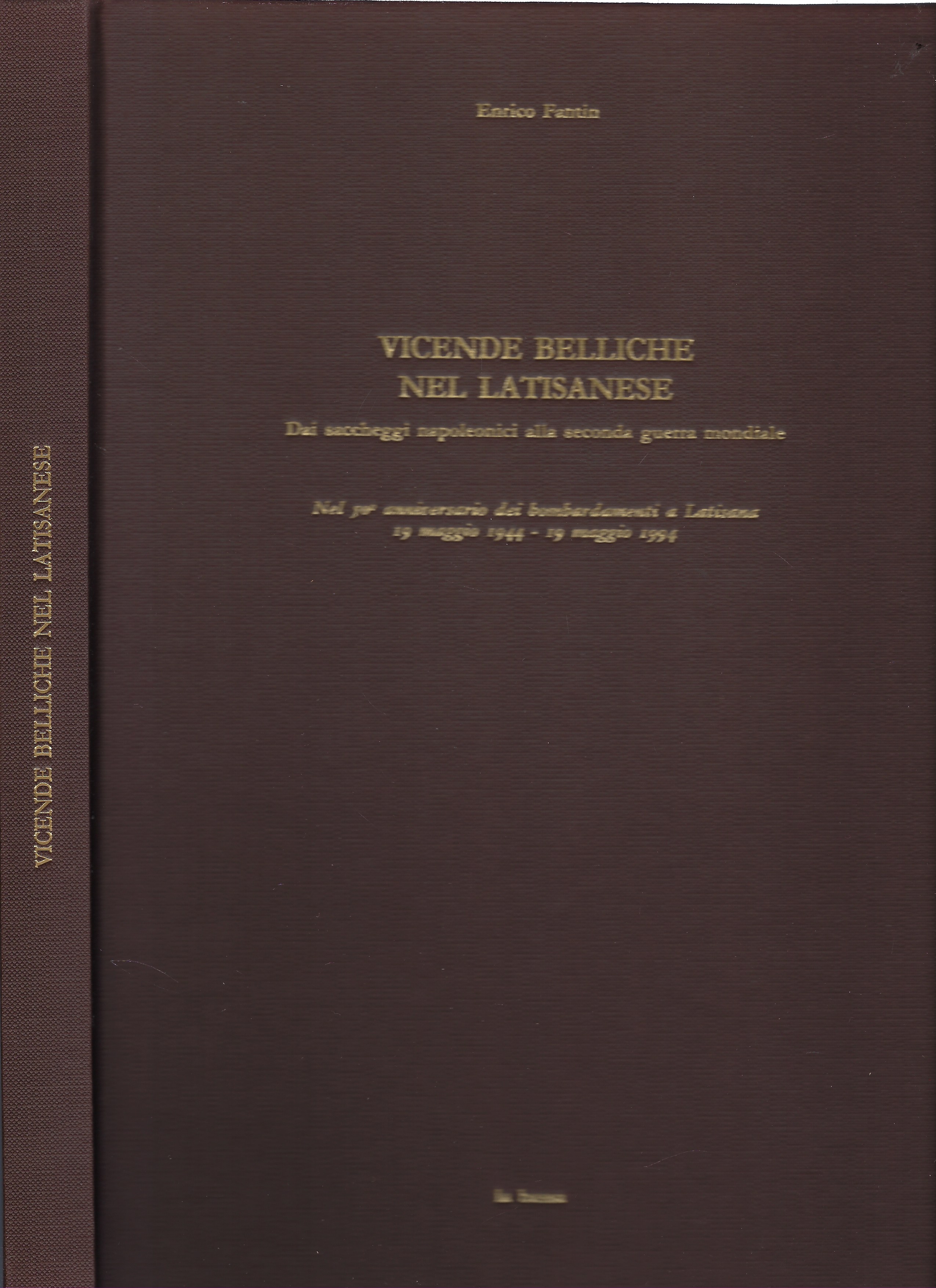 Vicende belliche nel latinese: dai saccheggi napoleonici alla seconda guerra …