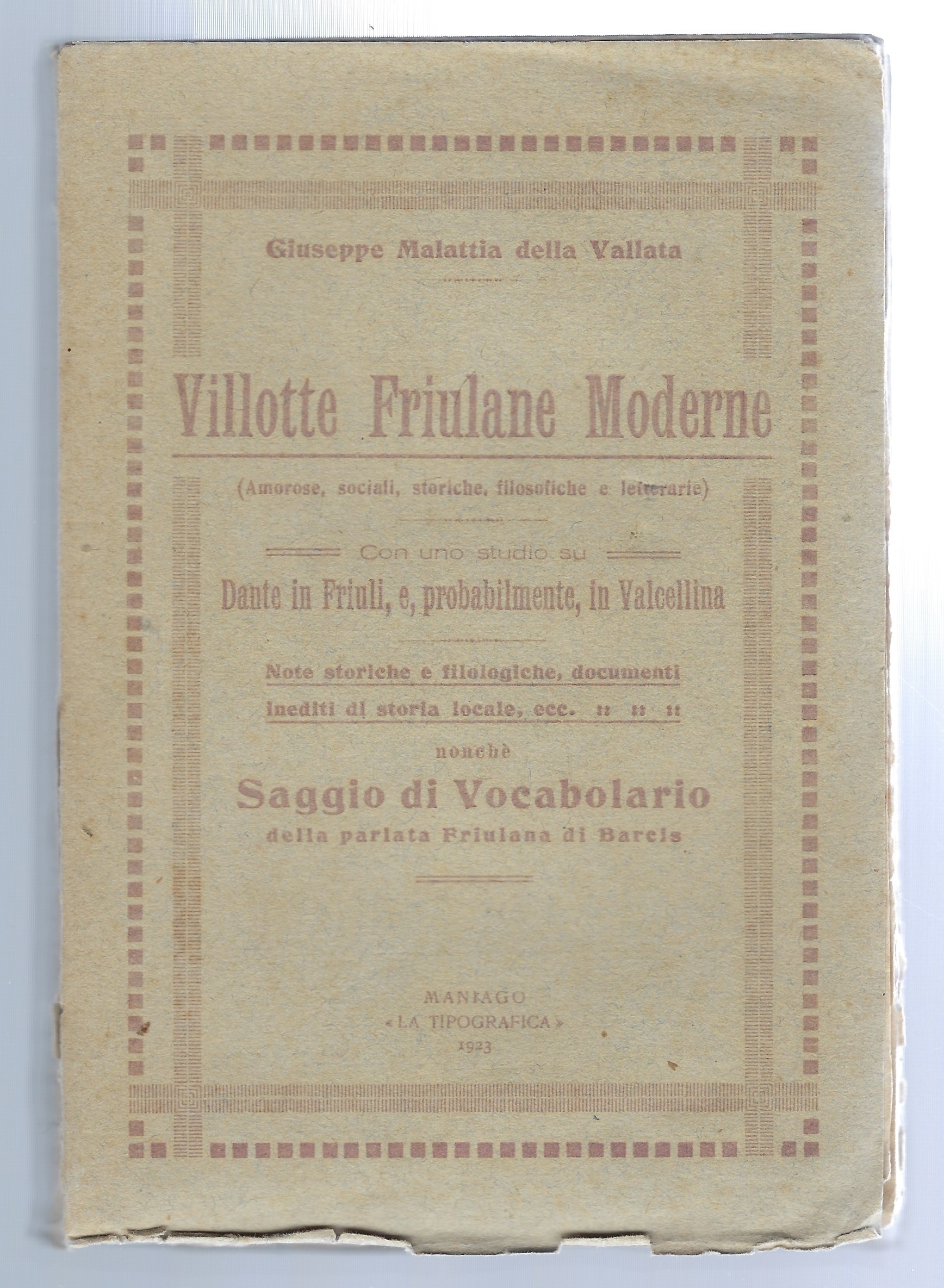 Villotte Friulane Moderne (amorose, sociali, storiche, filosofiche e letterarie), con …