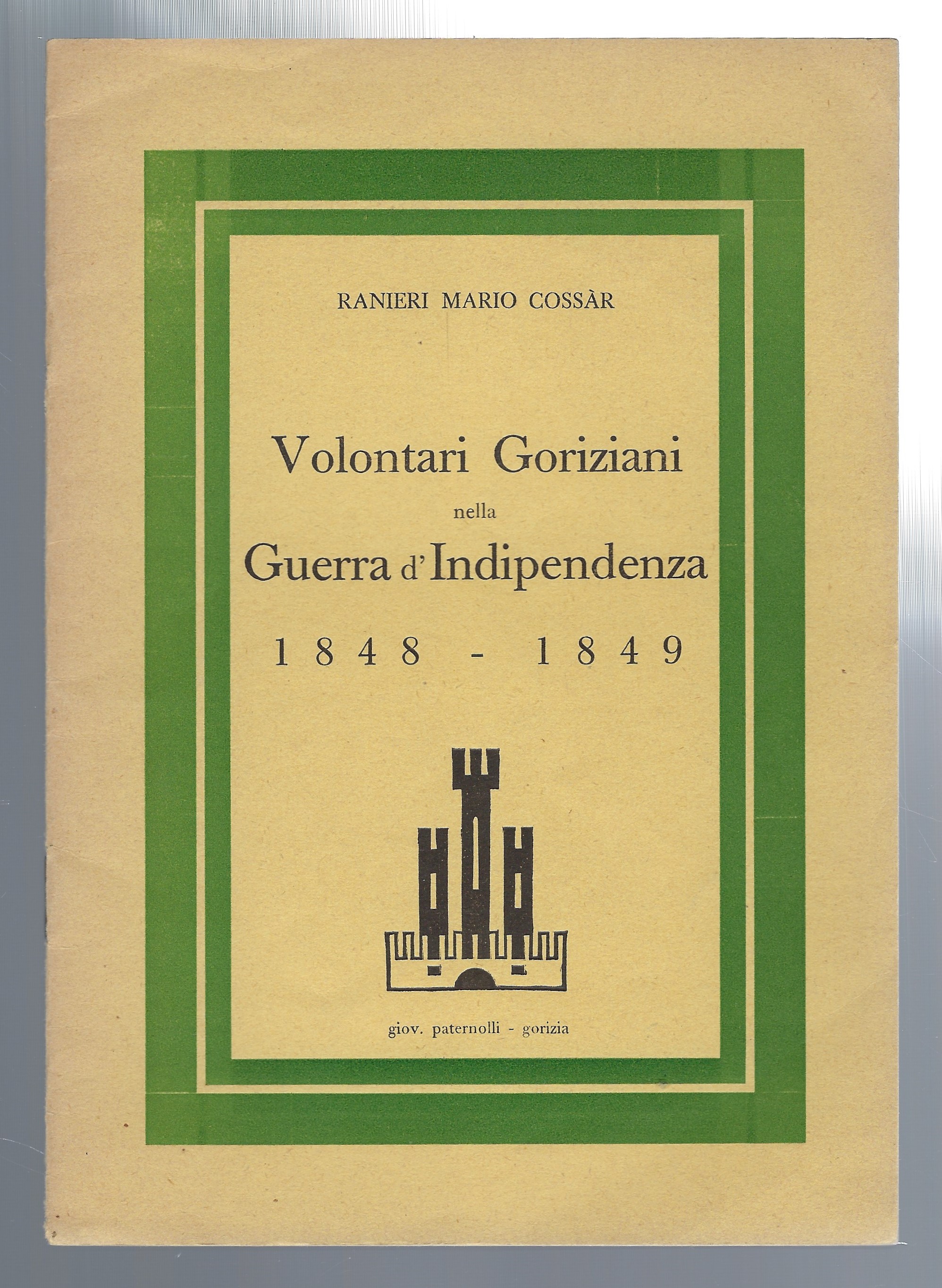 Volontari goriziani nella Guerra d'Indipendenza
