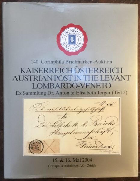14. Corinphila Kaiserreich Österreich Austrian Post in the Levant Lombardo-Veneto