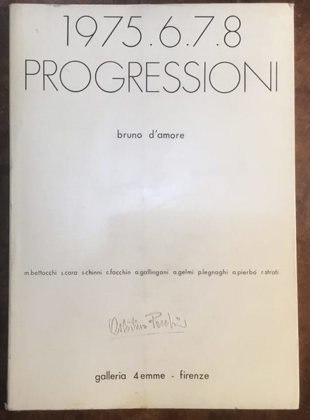 1975.6.7.8 Progressioni. M. Bettocchi S. Cara S. Chinni C. Facchin …