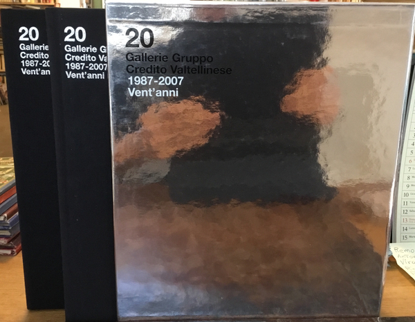 20 /Gallerie Gruppo Credito Valtellinese. 1987-2007 Vent’anni. Due volumi