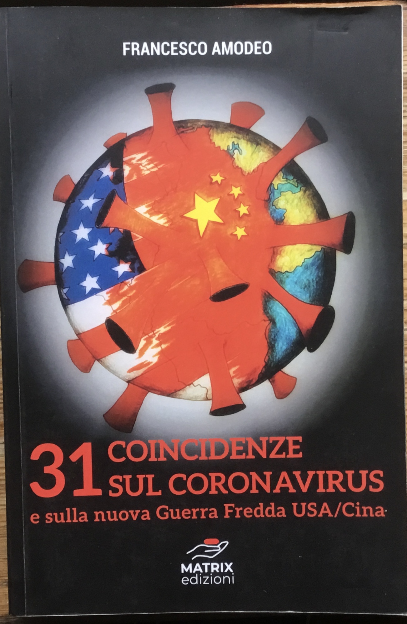 31 coincidenze sul Coronavirus e sulla nuova Guerra Fredda USA/Cina