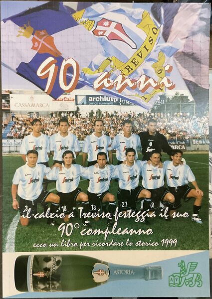 90 anni. Il calcio a Treviso festeggia il suo 90° …