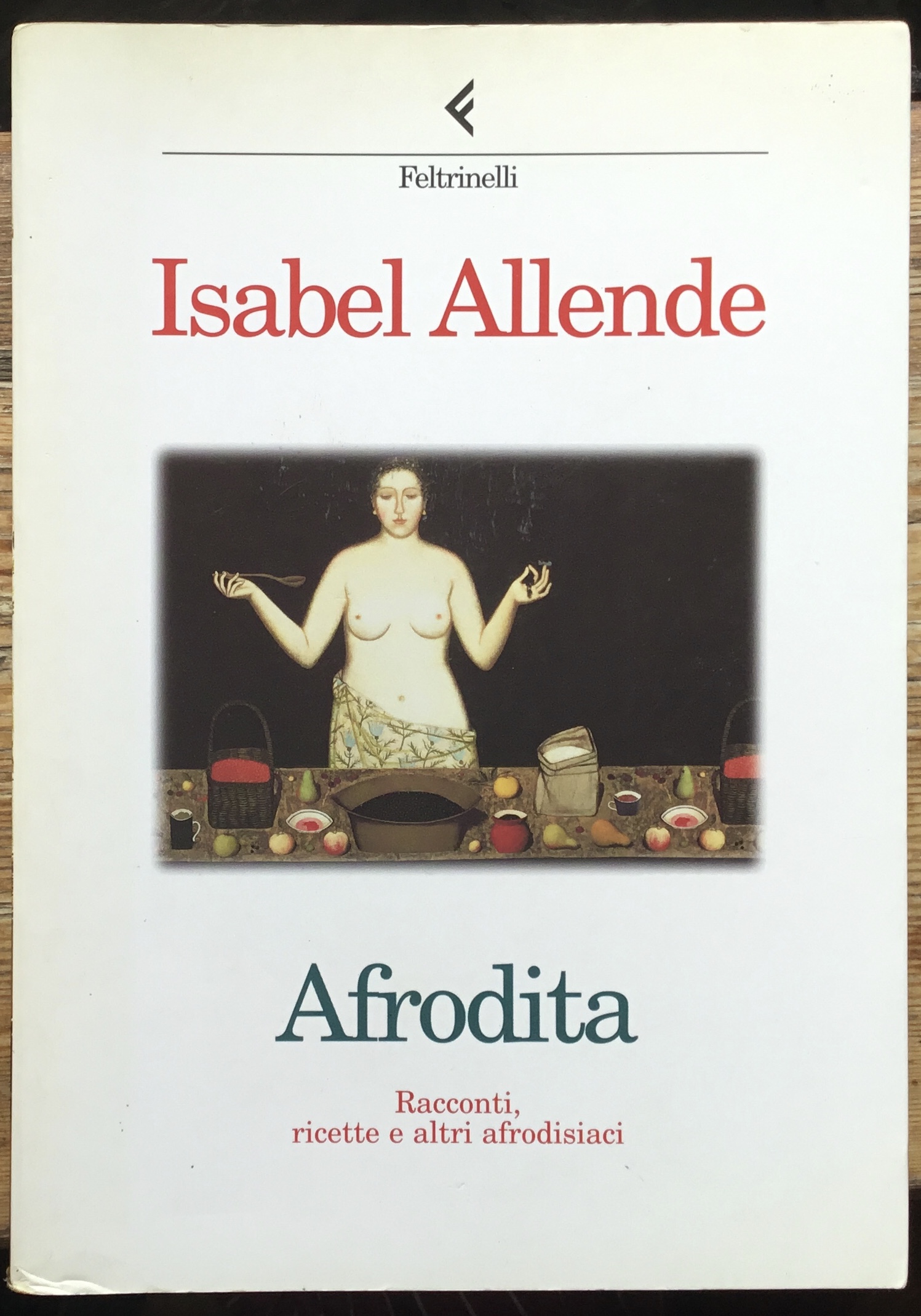 Afrodita. Racconti ricette e altri afrodisiaci.