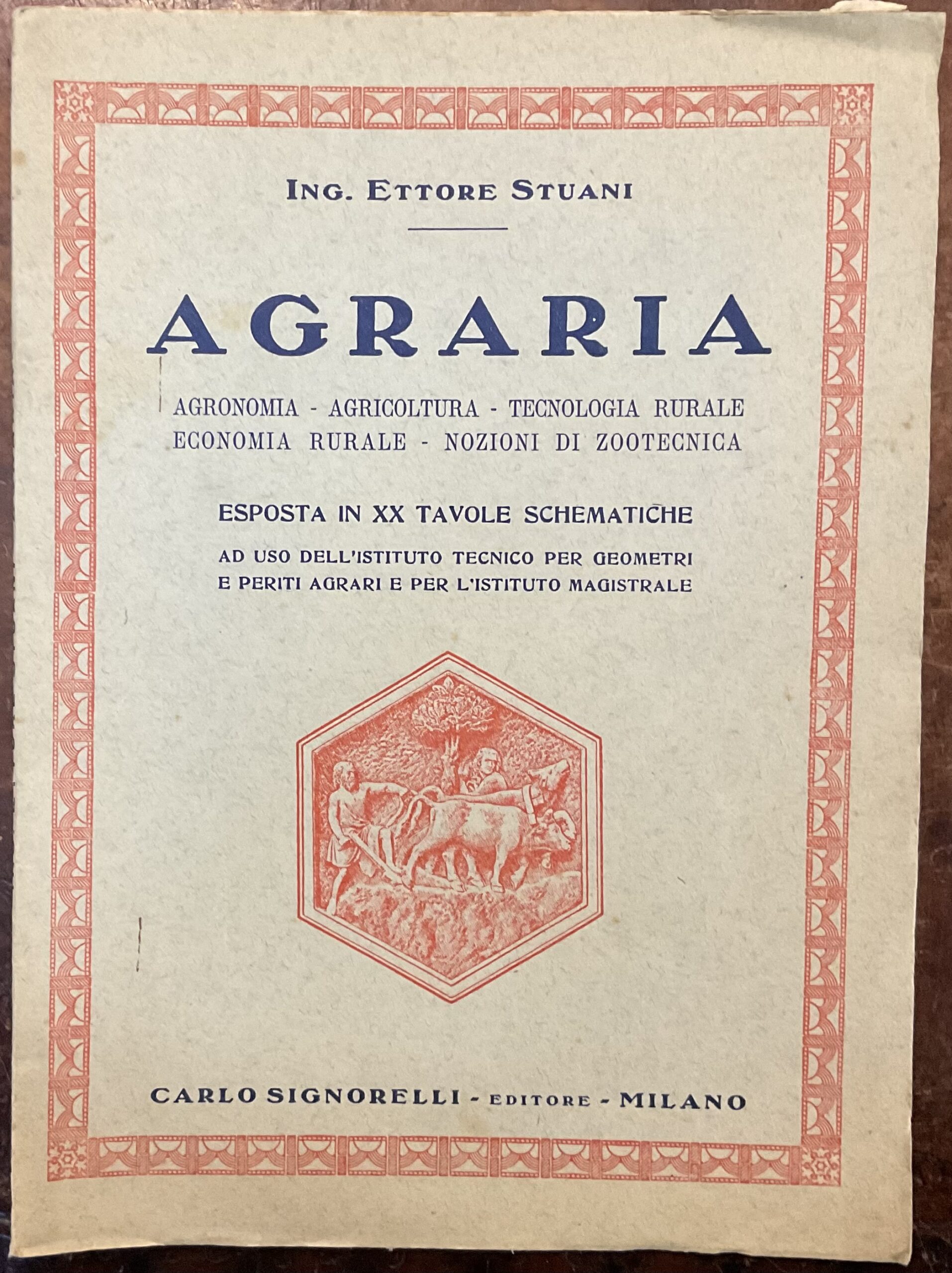 Agraria. Esposta in XX tavole schematiche. Ad uso dell’Istituto Tecnico …