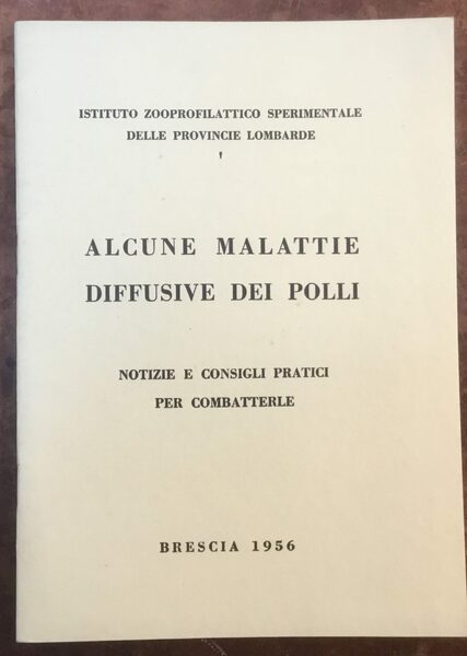 Alcune malattie diffusive dei polli. Notizie e consigli pratici per …