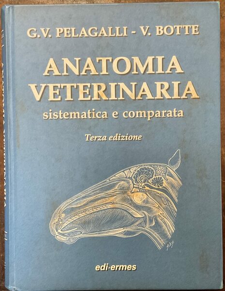 Anatomia veterinaria sistematica e comparata. Vol. 1