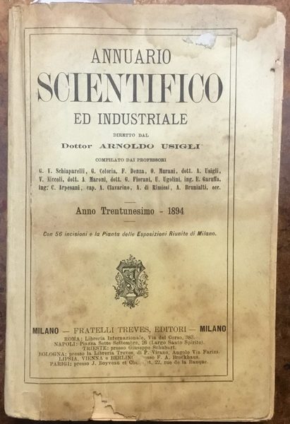 Annuario scientifico ed industriale, diretto dal Dottor Arnoldo Usigli. Anno …