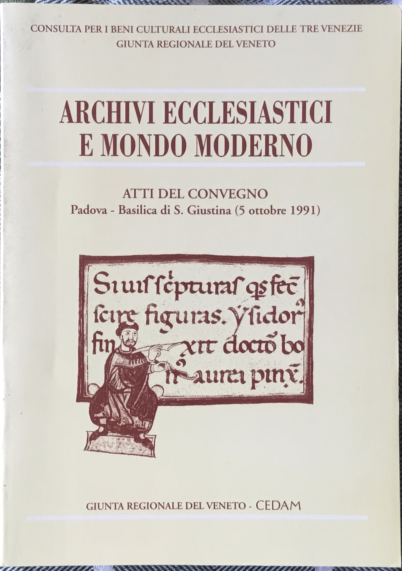 Archivi ecclesiastici e mondo moderno. Atti del convegno Padova 5 …