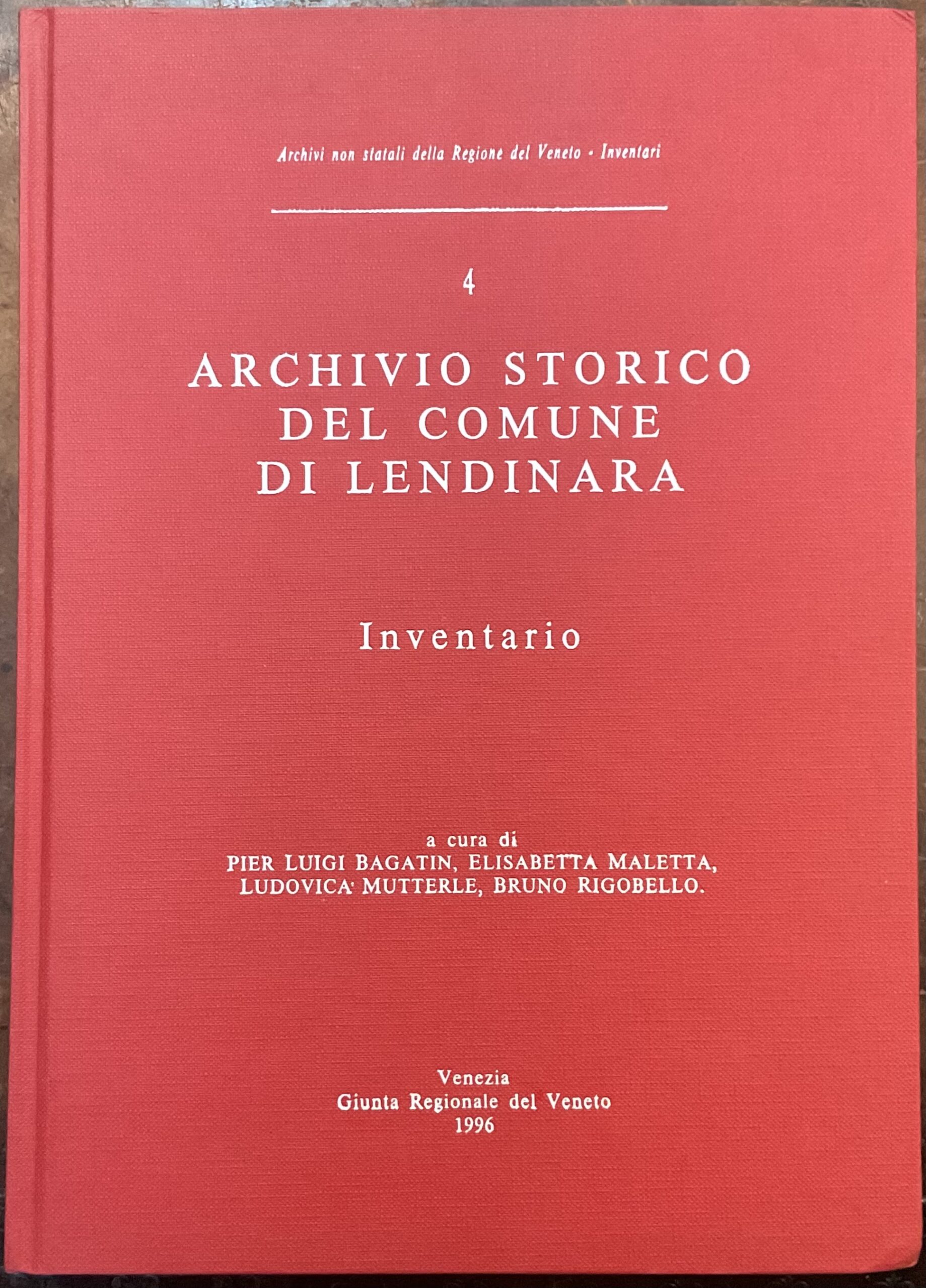Archivio Storico del comune di Lendinara. Inventario. I Parte