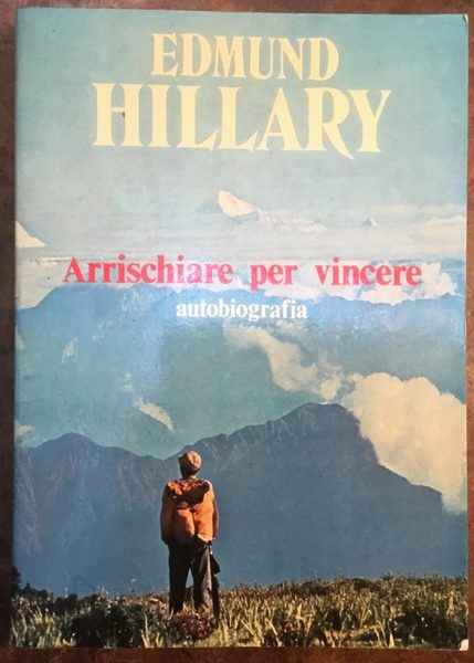 Arrischiare per vincere, autobiografia