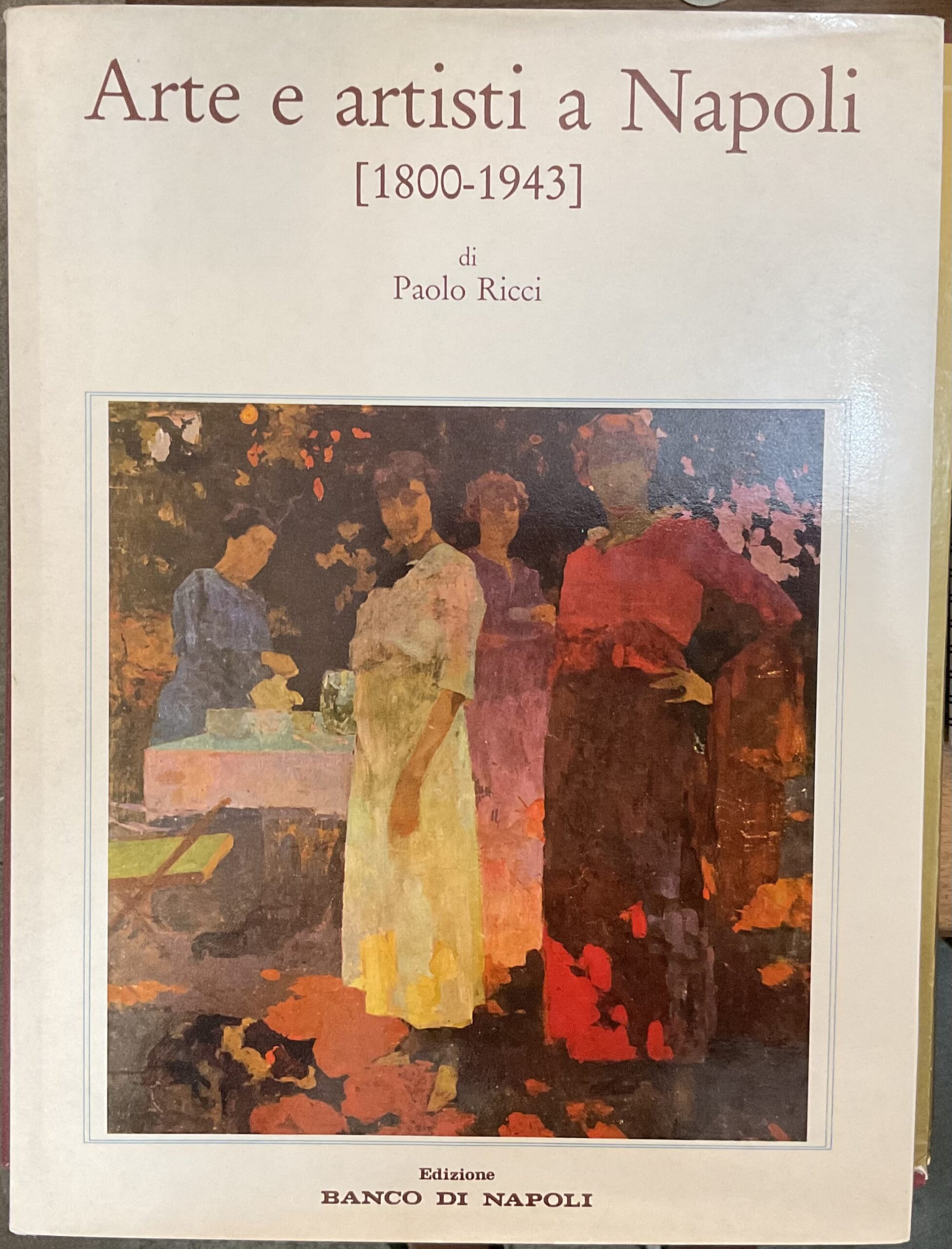 Arte e artisti a Napoli (1800-1943)