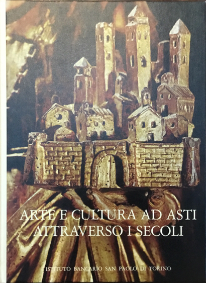 Arte e cultura ad Asti attraverso i secoli