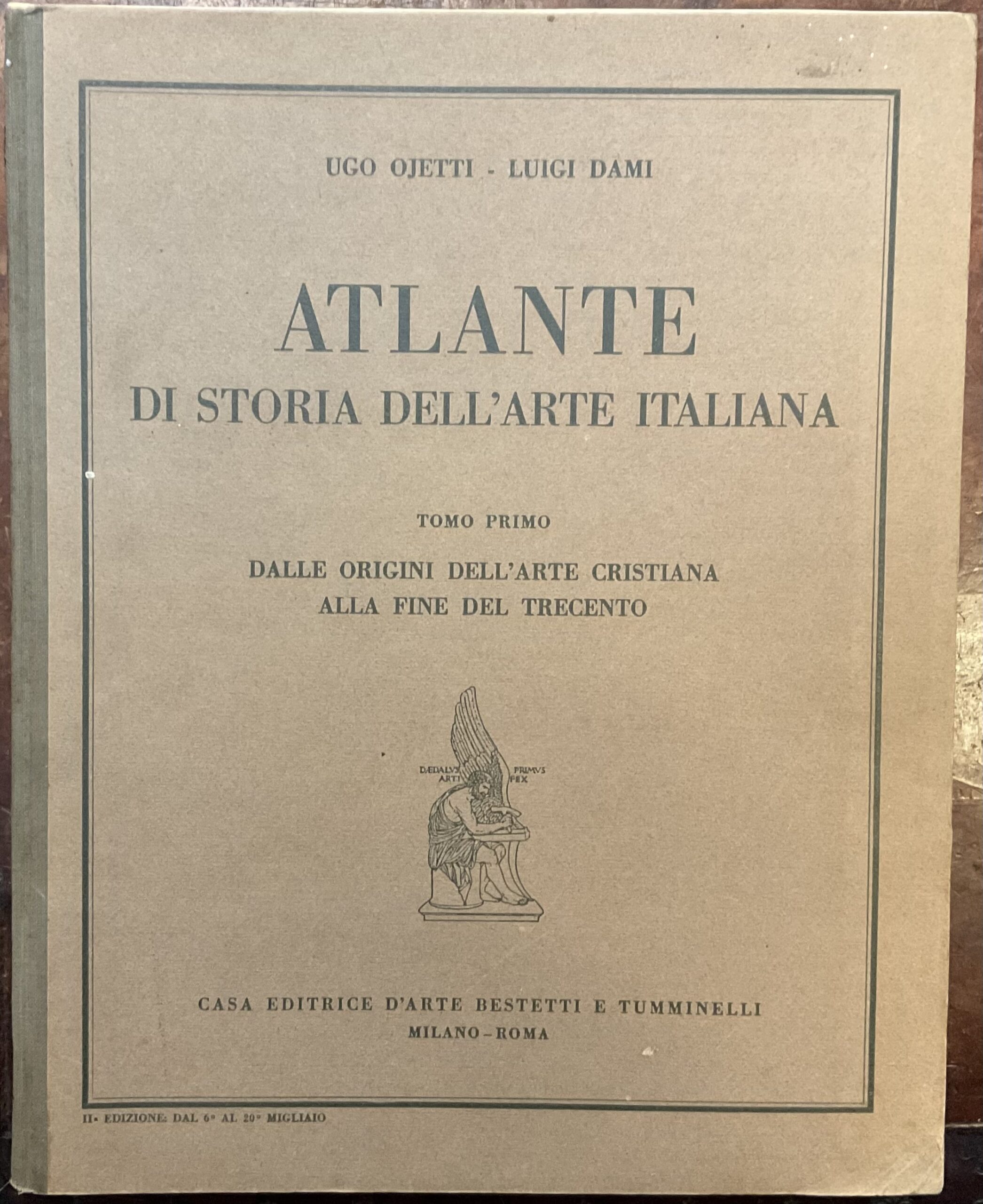 Atlante di Storia dell’Arte Italiana. Tomo primo. Dalle origini dell’arte …