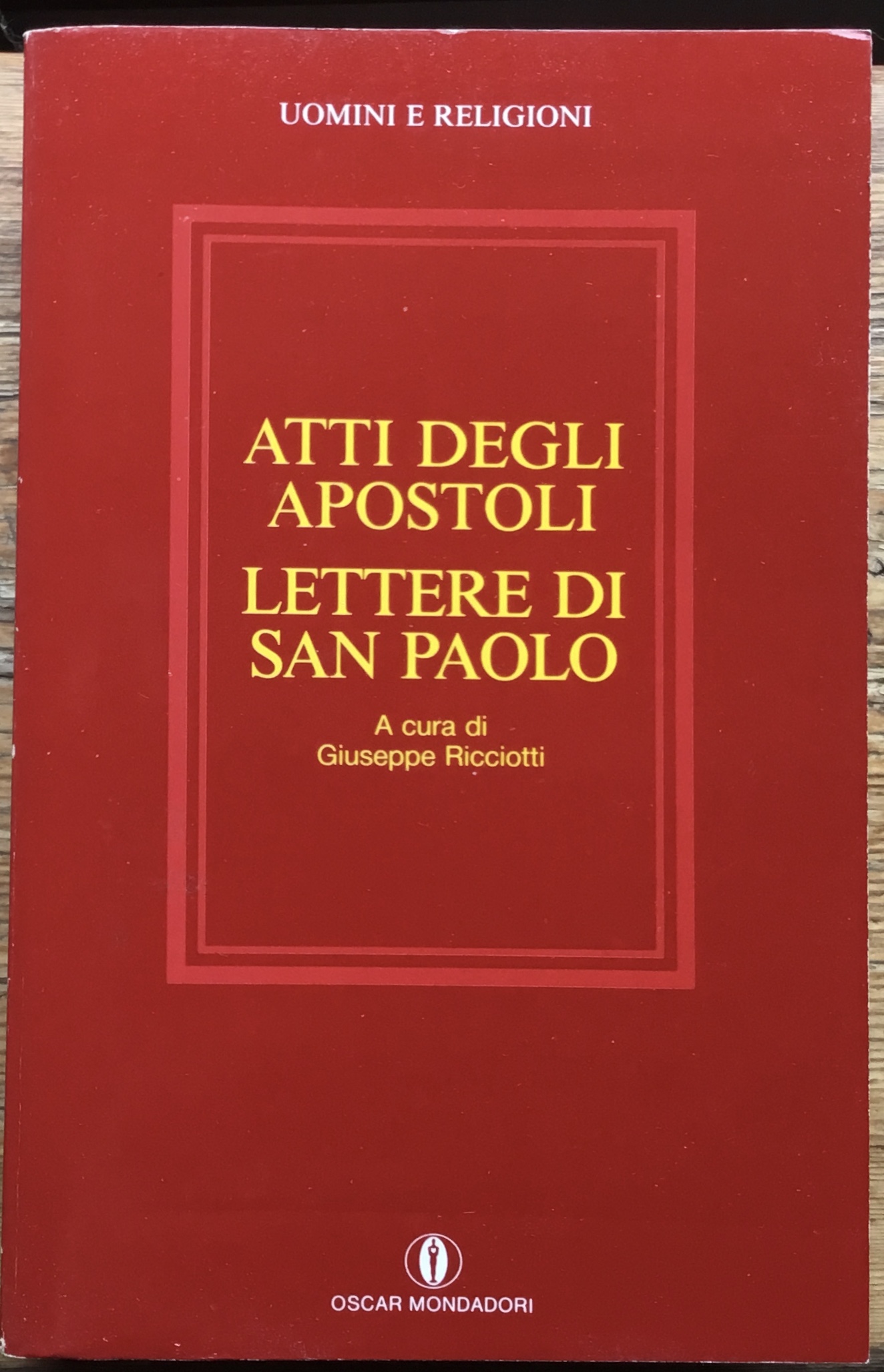 Atti degli Apostoli. Lettere di San Paolo