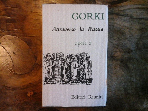Attraverso la Russia, Opere X