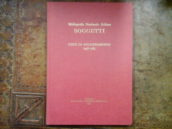 Bibliografia nazionale italiana. Soggetti. Liste di aggiornamento 1956 - 1985