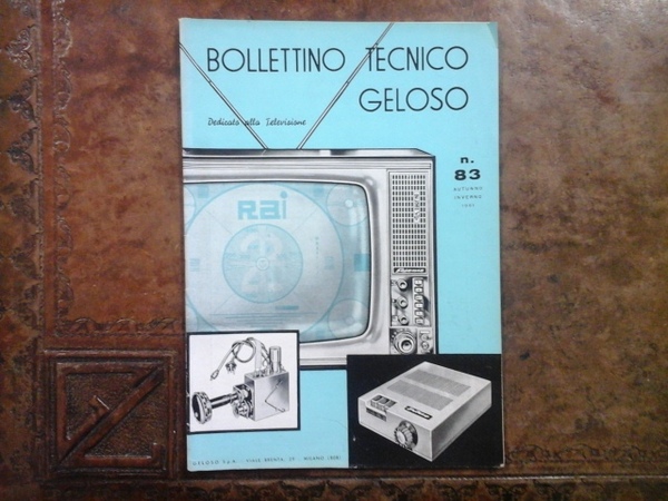 Bollettino tecnico Geloso num. 83. Autunno Inverno 1961