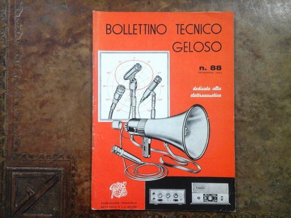 Bollettino tecnico Geloso num. 88. Primavera 1963. Dedicato alla elettroacustica