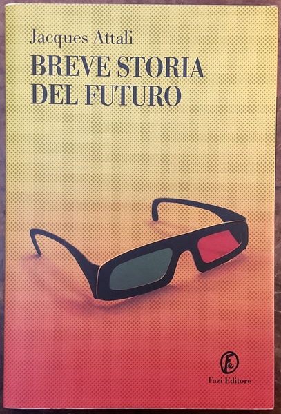 Breve storia del futuro