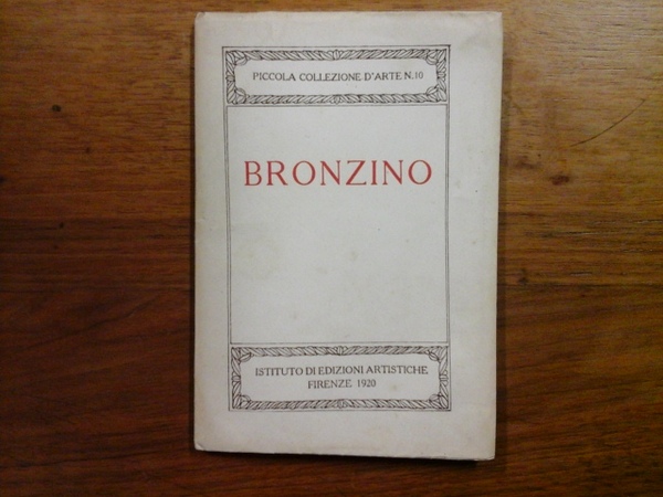 Bronzino. Piccola collezione d'arte n.10