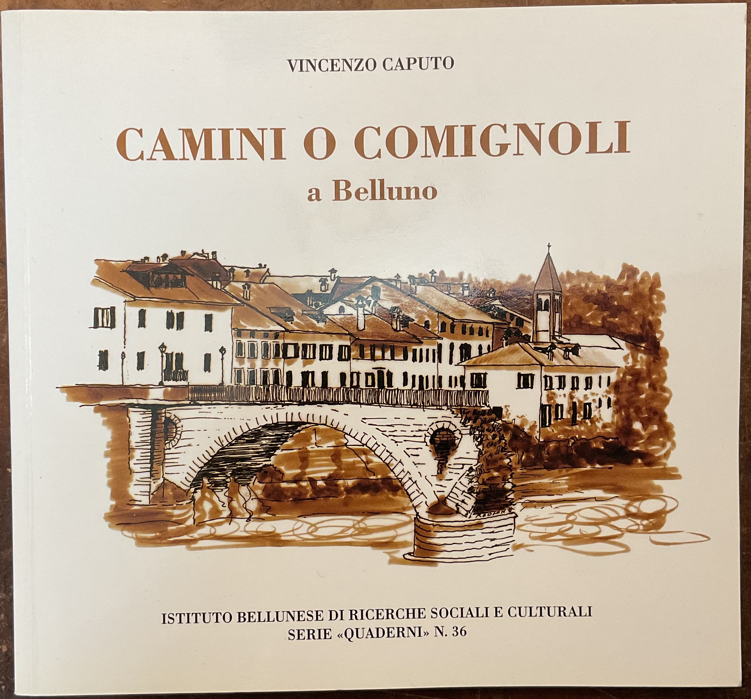 Camini o Comignoli a Belluno