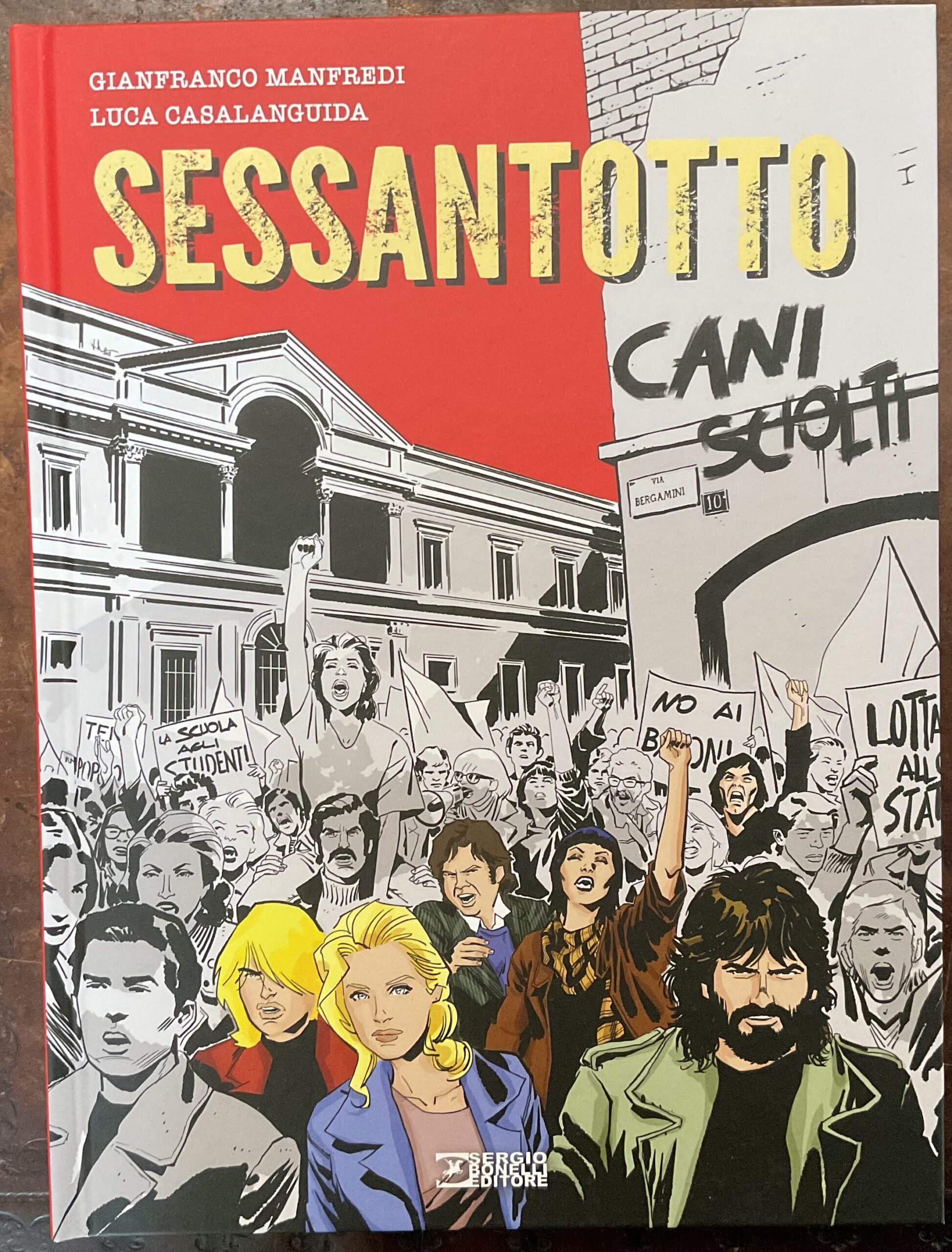 Cani sciolti. Sessantotto