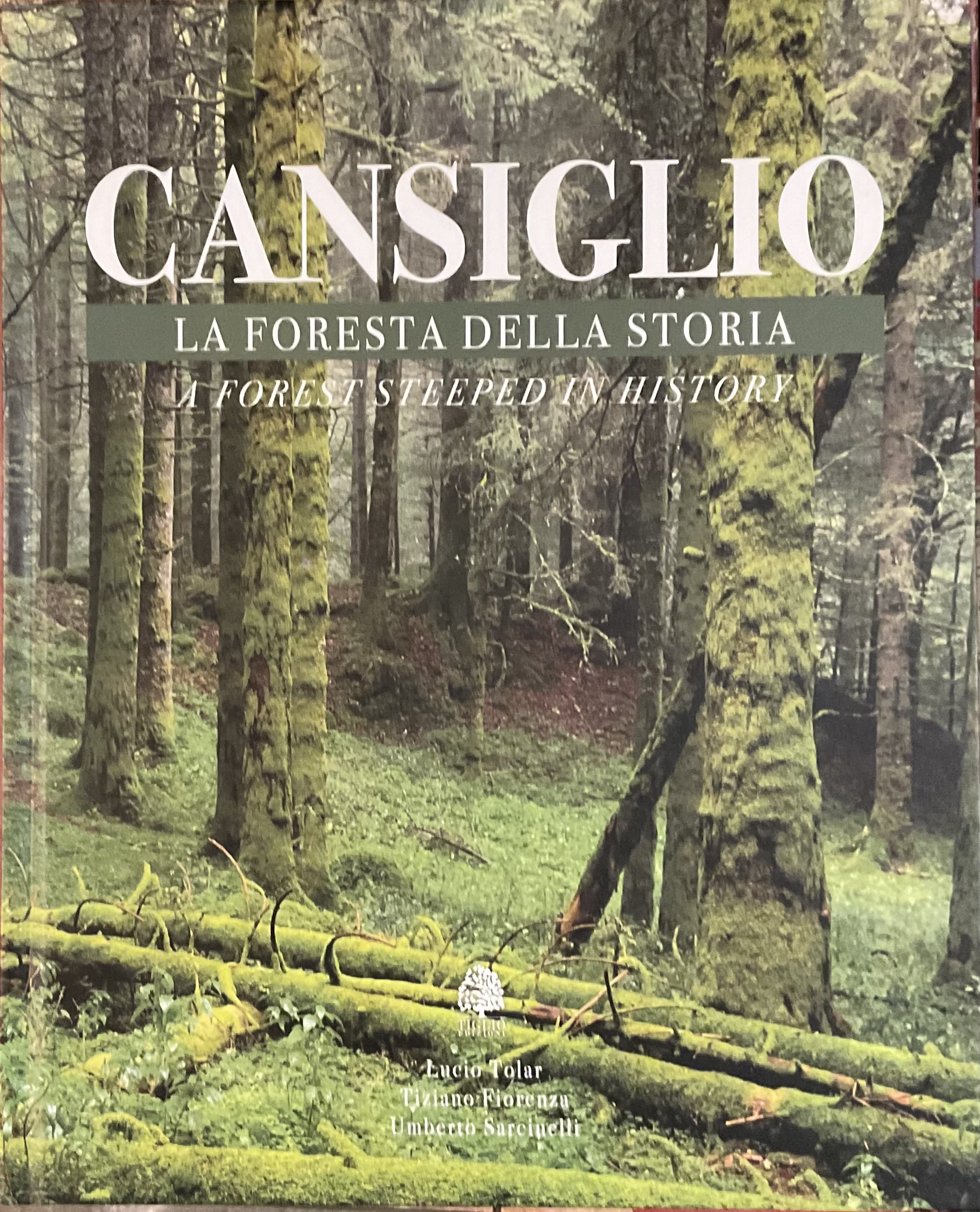 Cansiglio. La foresta della storia