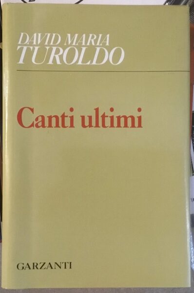 Canti ultimi. Prima edizione