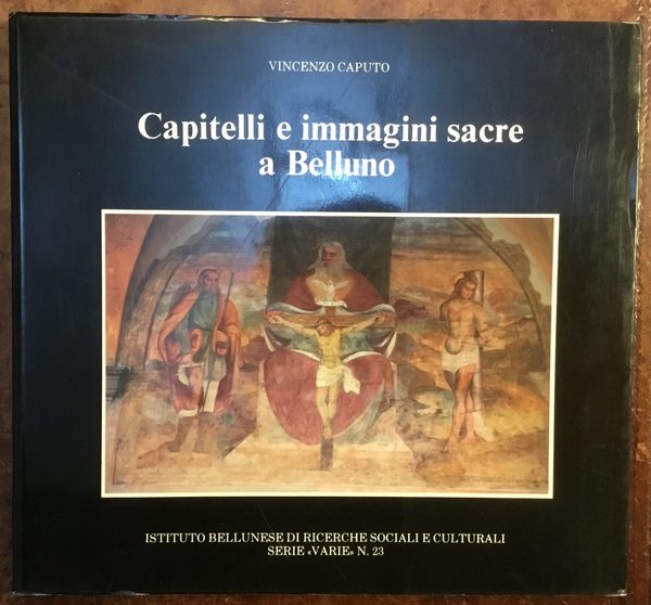 Capitelli e immagini sacre a Belluno