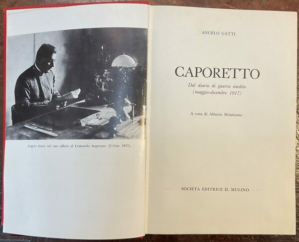 Caporetto. Dal diario di guerra inedito (maggio-dicembre 1917)