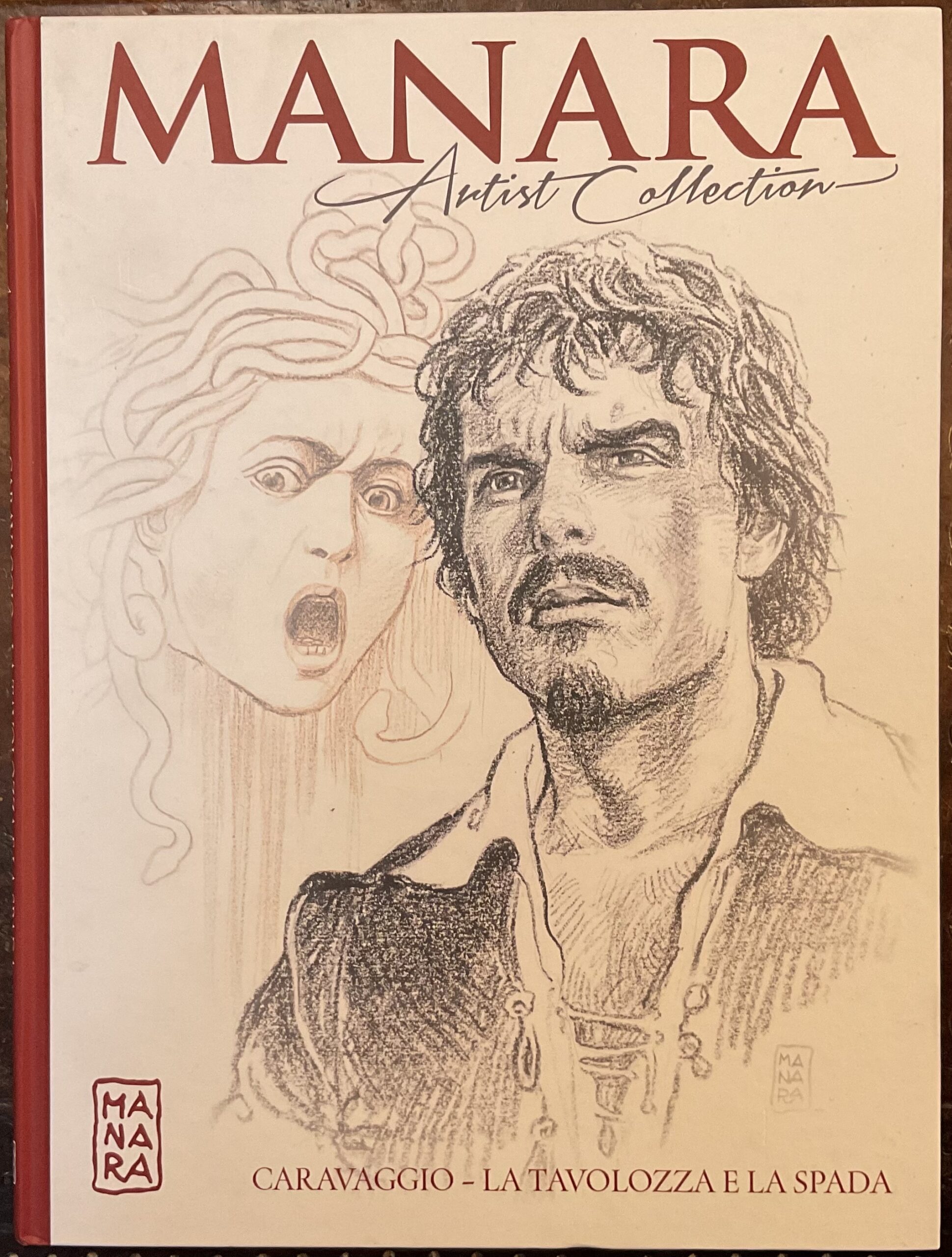 Caravaggio. La tavolozza e la spada . Manara Artist Collection …