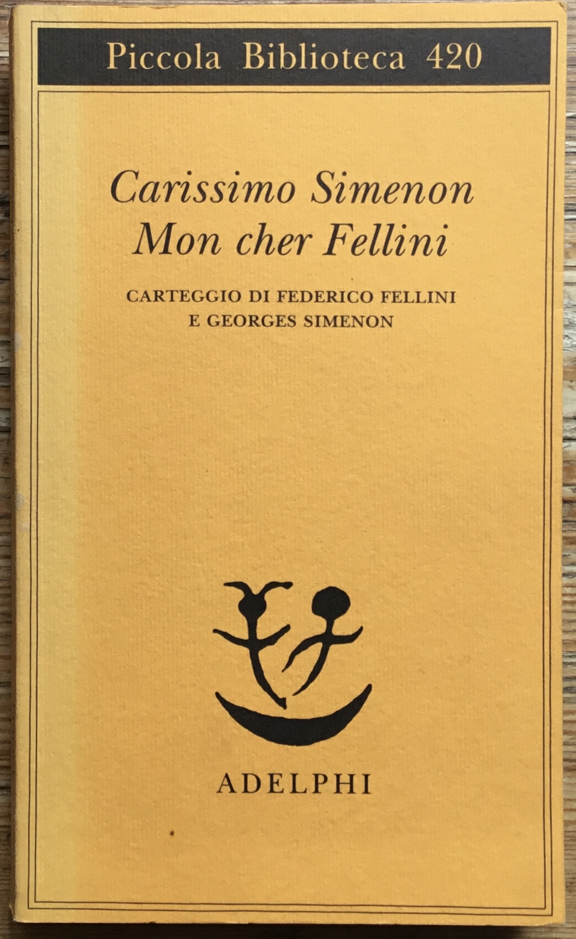 Carissimo Simenon. Mon cher Fellini. Carteggio di Federico Fellini e …